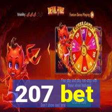 207 bet